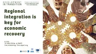 Regional integration is key for economic recovery
