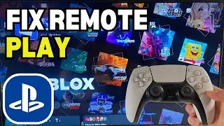 How To Fix PS5 Remote Play Not Working (Full Guide)