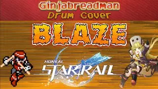 Honkai: Star Rail - Blaze (Drum Cover)
