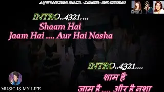 Aaj Ki Raat Hona Hai Kya For Male Karaoke With Scrolling Lyrics Eng. & हिंदी