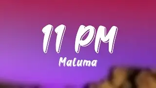 11 PM - Maluma (Lyrics Video)