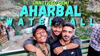 DAY 3 AT AHARBAL WATERFALL WITH Sharik | BUDGET TRIP TO KASHMIR FROM LPU  | PART-4 | MALAYALAM