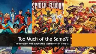 The problem with repetitive characters and forced events in comics