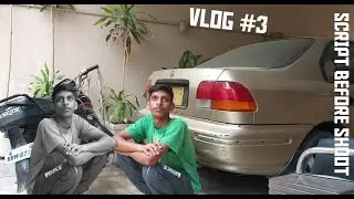 SCRIPT BEFORE SHOOT | SARIB GRAPHY | VLOG #3 |funny