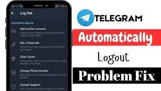 Fix Telegram Account Automatically Logout Problem
