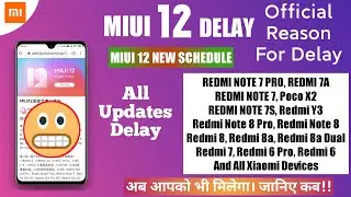 MIUI 12 DELAYED | MIUI 12 STABLE UPDATE IN INDIA | MIUI 12 ROLLING OUT IN INDIA,MIUI 12 DELAY REASON