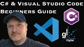 C# and Visual Studio Code Beginners Guide