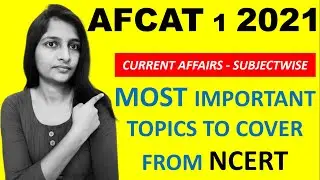 AFCAT 1 2021 CURRENT AFFAIRS PREPARATION STRATEGY II AFCAT 1 2021 EXAM PREPARATION PLAN I CDS 1 2021