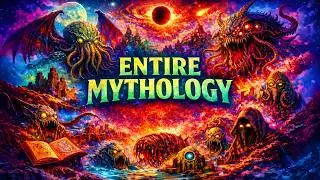 H.P. Lovecraft's ENTIRE Mythology Explained in 3 Hours
