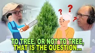 To Tree, Or Not To Tree, That Is The Question | BITG Hotline Q&A | Theresa's Call to the Hotline
