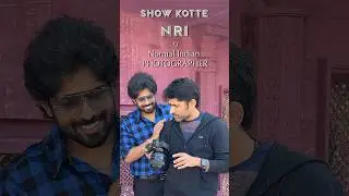 Show Kotte NRI vs Normal Photographer #photriyavenky #comedy #photoghaphy