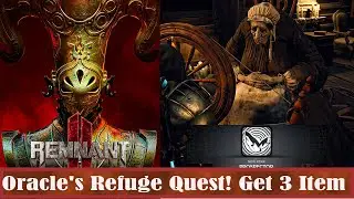 Remnant 2: Oracle's Refuge Quest ! Get Recovery Trait, Quilted Heart Relic & Prospector Perk