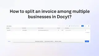 How can I split an invoice among multiple businesses in Docyt updated