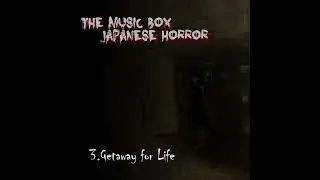 The Music Box Japanese Horror