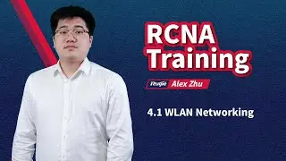 RCNA WLAN | Ruijie Training | 4.1 WLAN Networking