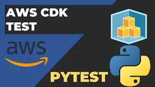 AWS CDK testing for Python with Pytest