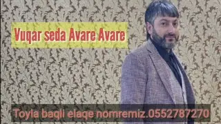 Vuqar Seda Avare Avare