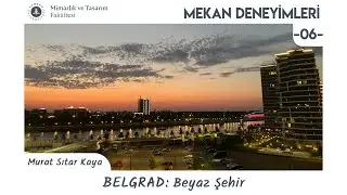 Belgrad: Beyaz Şehir | Murat Sıtar Kaya