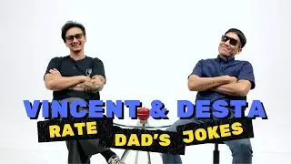 Vincent & Desta Nge-Rate Jokes Bapack-Bapack, Ada Yang Minus 20?!