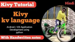 KV Language in Kivy | Android App Development using Python | Python Kivy Tutorial #9