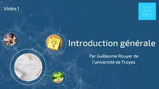 intro#1 - Introduction générale par Guillaume Rouyer