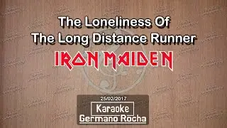 Iron Maiden - The Loneliness Of The Long Distance Runner (Karaoke)