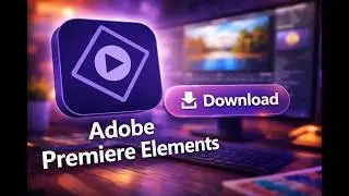 🎬 Adobe Premiere Elements Crack Download 🔥 Free Version & Easy Installation Guide! 🎥✨