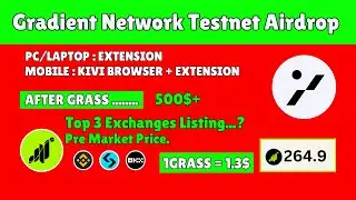 Gradient Network Testnet Airdrop 🪂 | 1GRASS = 1.3$ | Run Node & Earn 500$+🤑