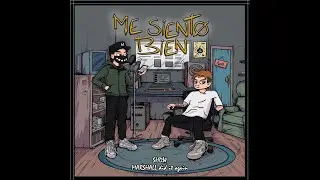 ME SIENTO BIEN - SHDW Beatprod.MARSHALL DID IT AGAIN (VIDEO OFICIAL)