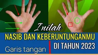 Nasib Dan Keberuntunganmu di Tahun 2023❗GARIS TANGAN | SUKSES | GAGAL