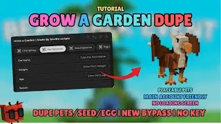 ( TUTORIAL ) 🦆 Grow a Garden PET/SEED/EGG Spawner | NO KEY | PLACEABLE