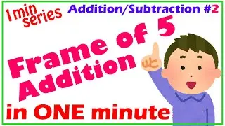 In ONE MINUTE: Frame of 5 Addition