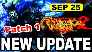 Neverwinter Nights 2 Enhanced Edition UPDATE -  PATCH 1 — Massive Fixes & Quality of Life Updates!