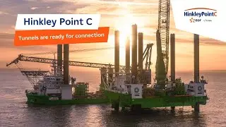 Hinkley Point C | Tunnels are ready for connection