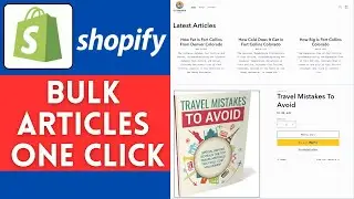 Adding Bulk AI SEO Articles to Shopify Store