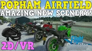 MSFS VR ULTRA DETAIL! POPHAM AIRFIELD | HP REVERB G2 + RTX 3090
