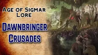 To Claim the Realms. the Dawnbringer Crusades: Age of Sigmar Lore