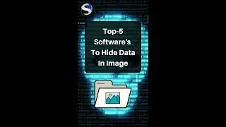 Top-5 Software's To Hide Data In Image.