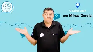 O turista surdo