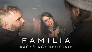 Familia | Backstage Ufficiale
