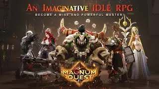 Magnum Quest (EN) | NEW 3D IDLE RPG FOR ANDROID