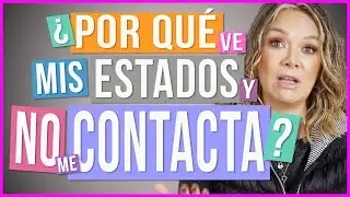 Cuando Ven tus Estados pero no te Hablan | ¿Por Qué Ve Mis Estados y No Escribe?