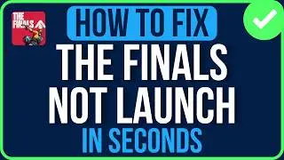 THE FINALS NOT LAUNCHING 2026 [FIXED] | The Finals Not Launching After Anti Cheat Problem