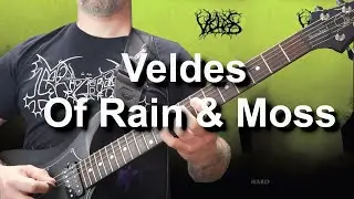 Veldes - Of Rain And Moss
