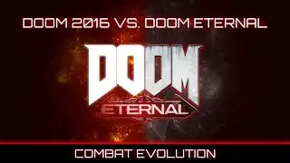 Doom 2016 vs  Doom Eternal - Combat Evolution