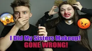 I Did My Sisters Makeup! (GONE WRONG!)