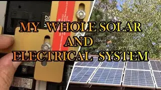 SOLAR AND ELECTRICAL SYSTEM IN MY HOUSE, ALL MY ELECTRICAL, SOLAR, AND GENERATOR OPTIONS