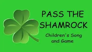 ♫ Pass the Shamrock ♫ St. Patrick's Day Children's Song & Game