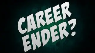 Career Ender ?
