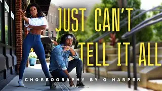 Can't Tell It All by Hulvey | Q Harper Dance Choreography